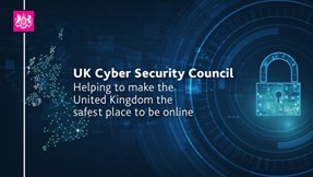 UK Cyber Security Council graphic; text reads "Helping to make the United Kingdom the safest place to be online"