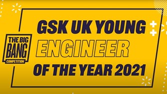 Logo reading GSK Young Engineer of the Year 2021 with Big Bang Competition logo to one side