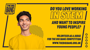 "Volunteer as a judge for the Big Bang competition"